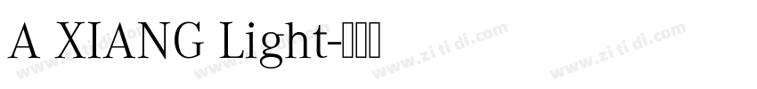A XIANG Light字体转换